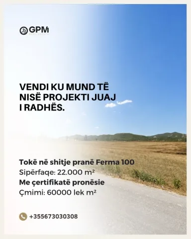 Shitet tokë në Vishaj, Tiranë, pranë Ferma 100, një mundësi me potencial për investitorët që kërkojnë sipërfaqe të konsi