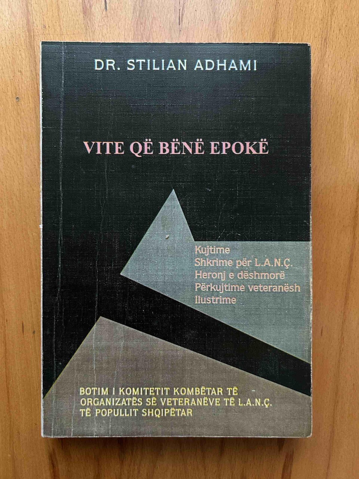 0682073731 “Vite që bënë epokë” nga Stilian Adhami 200 lek