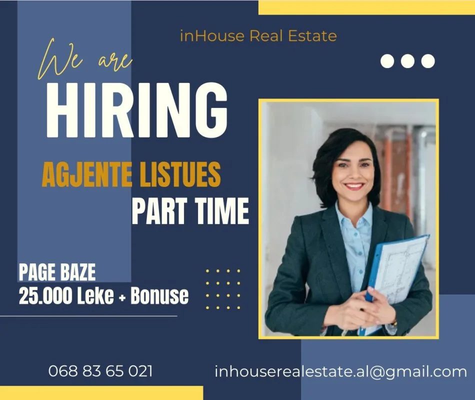 Agjent Listues i Pasurive te Paluajtëshme PART TIME