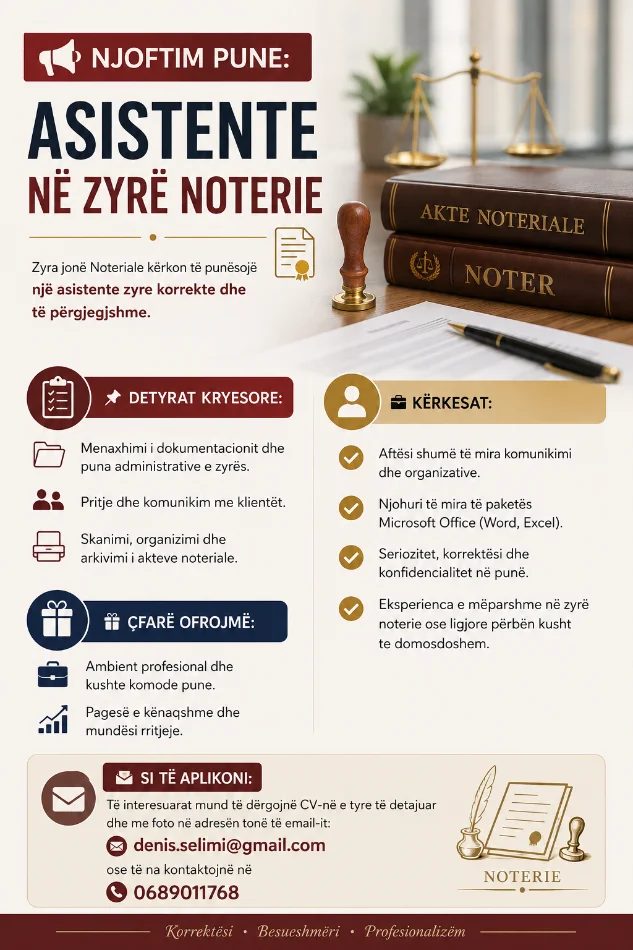 Tirane, ofroj vend pune ASISTENTE NE ZYRE NOTERIE