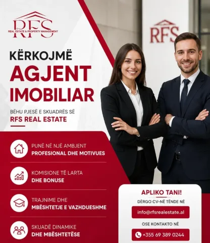 NJOFTIM PUNE - AGJENT/E IMOBILIARË NE TIRANE , KOMISIONET TE LARTA DHE BONUSE PER PLOTESIM OBJEKTIVI