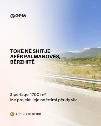 Tokë në një nga zonat me potencialin më të lartë të zhvillimit, pranë Palmanovës, Bërzhitë. Me leje ndërtimi të miratuar