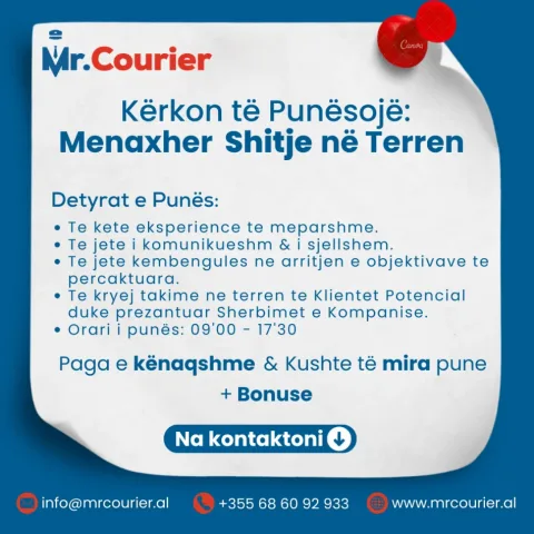 Mr.Courier Shpk : Ofrohet Vend Pune Menaxher ne Departamentin e Shitjeve