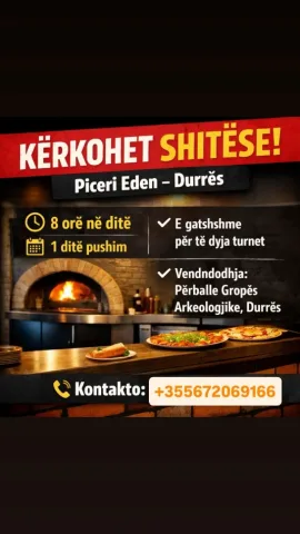 Durres, ofrohet vend pune Shitëse në piceri